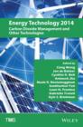 Image for Energy technology 2014  : carbon dioxide management and other technologies