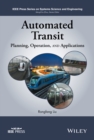 Image for Automated transit  : planning, operation, and applications