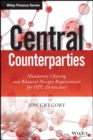 Image for Central counterparties: mandatory clearing and bilateral margin requirements for OTC derivatives