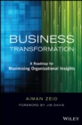 Image for Business transformation: a roadmap for maximizing organizational insights