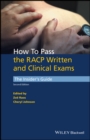 Image for How to Pass the RACP Written and Clinical Exams