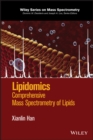 Image for Lipidomics  : comprehensive mass spectrometry of lipids