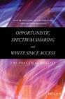 Image for Opportunistic Spectrum Sharing and White Space Access