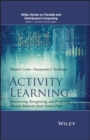 Image for Activity learning  : discovering, recognizing, and predicting human behavior from sensor data