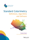 Image for Standard colorimetry  : definitions, algorithms and software