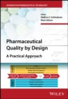 Image for Pharmaceutical quality by design: a practical approach