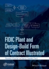 Image for FIDIC Plant and Design-Build Form of Contract Illustrated