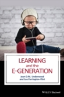 Image for Learning and the E-Generation