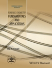 Image for Forensic chemistry: fundamentals and applications