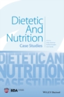 Image for Dietetic and Nutrition Case Studies