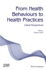 Image for From health behaviours to health practices: critical perspectives