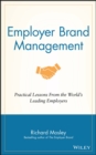 Image for Employer brand management  : practical lessons from the world&#39;s leading employers