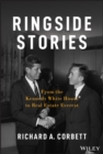 Image for Ringside Stories: From the Kennedy White House to Real Estate Everest