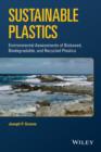 Image for Sustainable plastics: environmental assessments of biobased, biodegradable, and recycled plastics