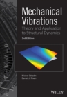 Image for Mechanical vibrations  : theory and application to structural dynamics