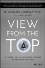 Image for View from the top  : an inside look at how people in power see and shape the world