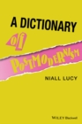 Image for Dictionary of postmodernism.