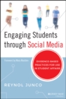 Image for Engaging students through social media: evidence based practices for use in student affairs