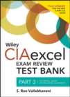 Image for Wiley CIA Excel Exam Review 2014 Test Bank : Part 3 : Internal Audit Knowledge Elements