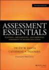 Image for Assessment essentials: planning, implementing, and improving assessment in higher education