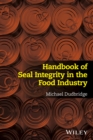 Image for Handbook of Seal Integrity in the Food Industry