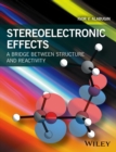 Image for Stereoelectronic effects  : a bridge between structure and reactivity