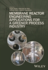 Image for Membrane Reactor Engineering