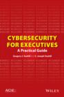Image for Cybersecurity for executives: a practical guide