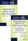 Image for Fundamental Aspects of Operational Risk and Insurance Analytics and Advances in Heavy Tailed Risk Modeling: Handbooks of Operational Risk Set