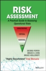 Image for Risk Assessment : A Practical Guide to Assessing Operational Risks