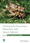 Image for Genotype-by-environment interactions and sexual selection