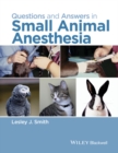 Image for Questions and Answers in Small Animal Anesthesia