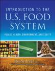 Image for Introduction to the US food system: public health, environment, and equity