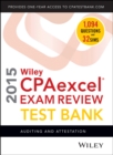 Image for Wiley CPA  Excel Exam Review 2015 Test Bank : Auditing and Attestation