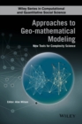Image for Approaches to geo-mathematical modelling  : new tools for complexity science