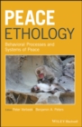 Image for Peace ethology  : behavioral processes and systems of peace