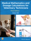 Image for Medical mathematics and dosage calculations for veterinary technicians