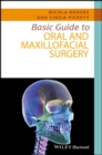 Image for Basic guide to oral and maxillofacial surgery