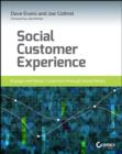 Image for Social customer experience: engage and retain customers through social media