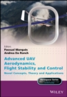 Image for Advanced UAV aerodynamics, flight stability and control: novel concepts, theory and applications
