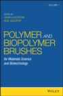 Image for Polymer and biopolymer brushes  : fundamentals and applications in materials science and biotechnology