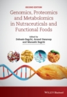 Image for Genomics, proteomics and metabolomics in nutraceuticals and functional foods