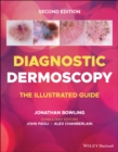 Image for Diagnostic dermoscopy  : the illustrated guide