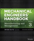 Image for Mechanical engineers&#39; handbook.: (Manufacturing and management)