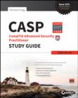 Image for CASP CompTIA advanced security practitioner study guide  : exam CAS-002