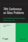 Image for 74th Conference on Glass Problems: Ceramic Engineering and Science Proceedings, Volume 35, Issue 1