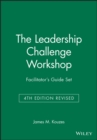Image for The Leadership Challenge Workshop Facilitator&#39;s Guide Set, 4th Edition Revised