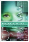 Image for Introduction to biological physics for the health and life sciences
