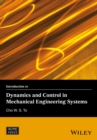 Image for Introduction to dynamics and control in mechanical engineering systems