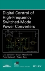 Image for Digital Control of High-Frequency Switched-Mode Power Converters